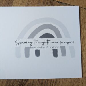 Thoughts & Prayers Effort Card