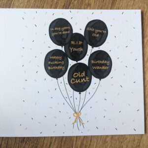 Old Cunt Birthday Balloons Card
