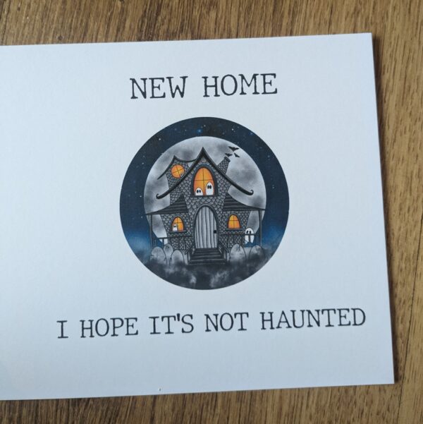 New Home Haunted Card