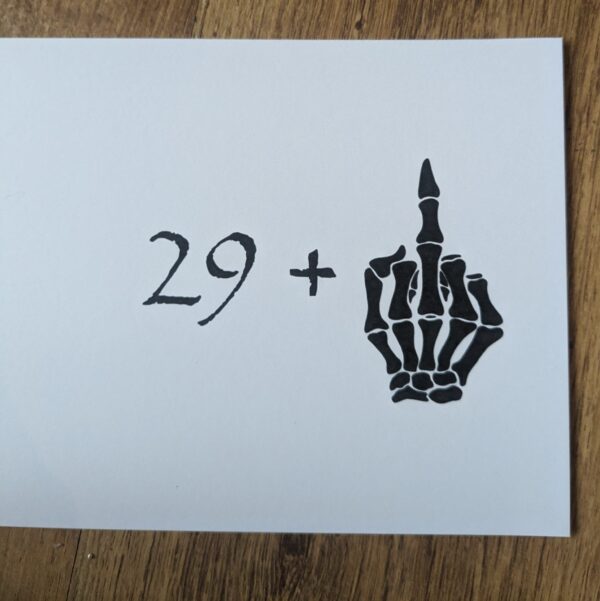 29 Plus Middle Finger Card