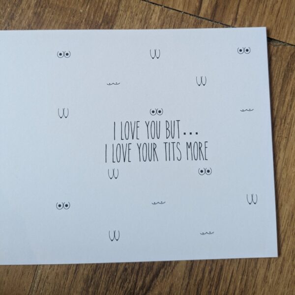 Love Your Tits More Card
