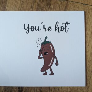 You're Hot Chili Card