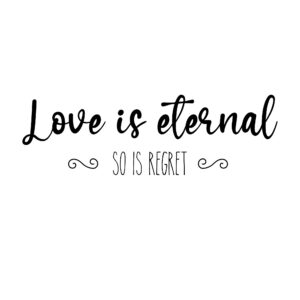 Love Eternal Regret Card