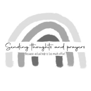 Thoughts & Prayers Effort Card