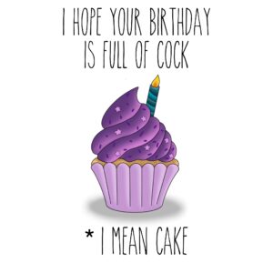Birthday Full of Cock Card