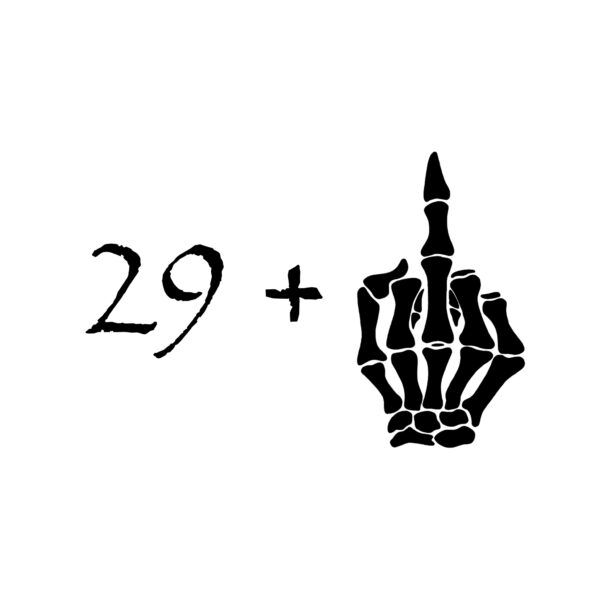 29 Plus Middle Finger Card