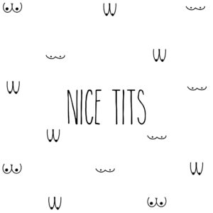 Nice Tits Compliment Card