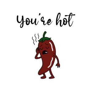 You're Hot Chili Card
