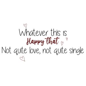 Not Quite Love Single Card