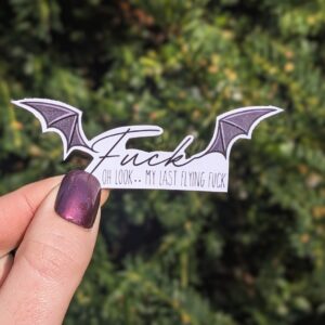 My Last Flying Fuck - Bat Wing Vinyl Sticker
